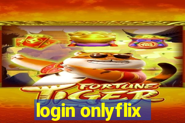 login onlyflix