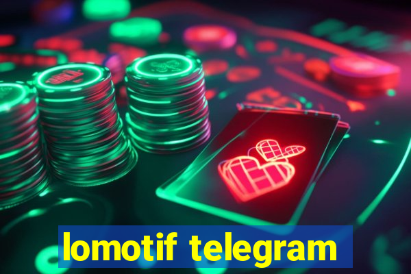 lomotif telegram