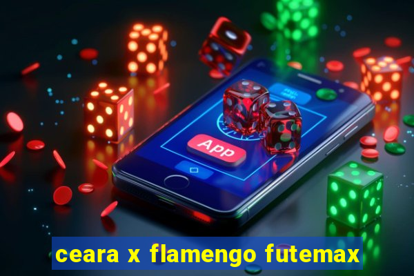 ceara x flamengo futemax