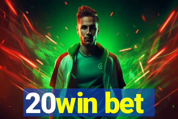 20win bet