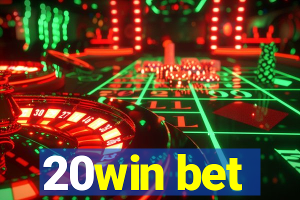 20win bet