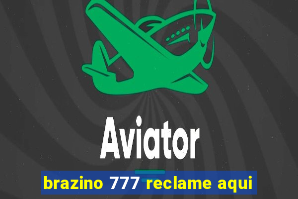 brazino 777 reclame aqui