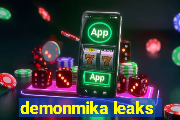 demonmika leaks