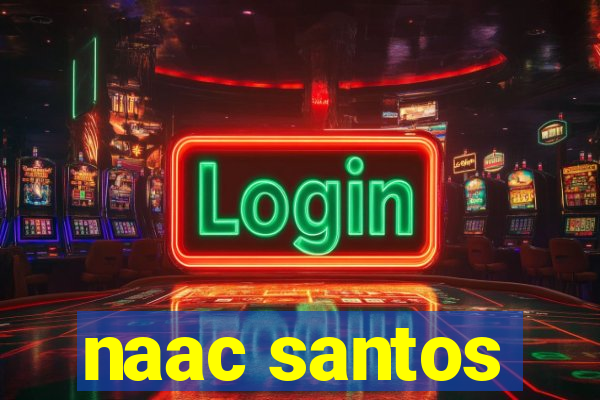 naac santos