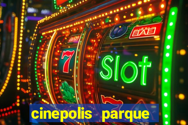 cinepolis parque shopping bahia