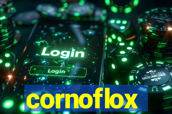 cornoflox