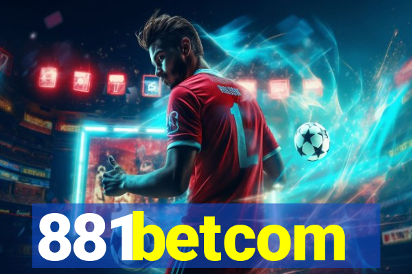 881betcom