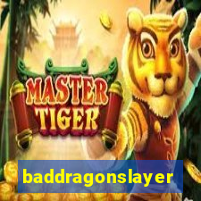 baddragonslayer