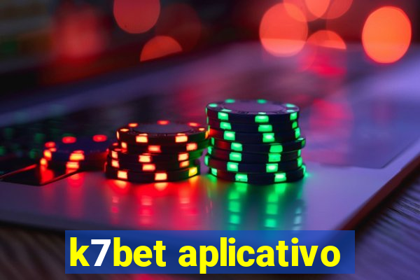 k7bet aplicativo