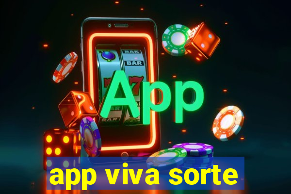 app viva sorte