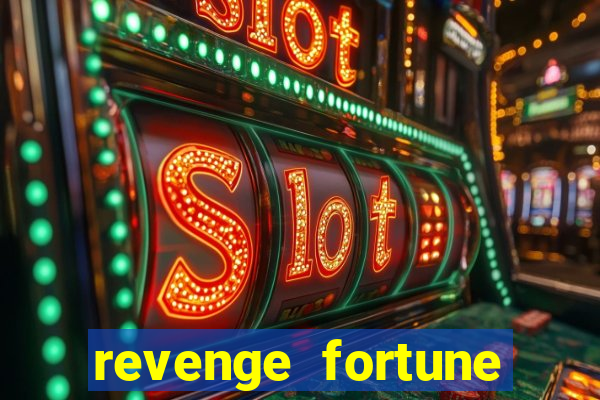 revenge fortune tiger 2