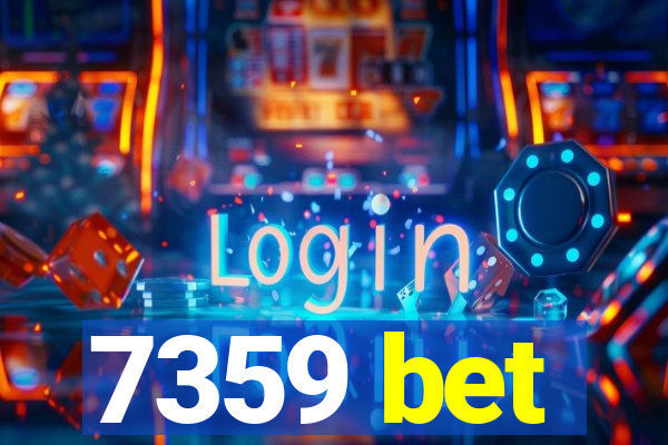 7359 bet