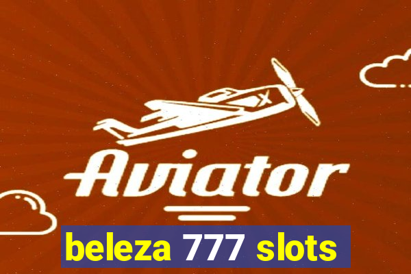 beleza 777 slots