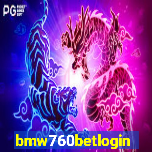 bmw760betlogin