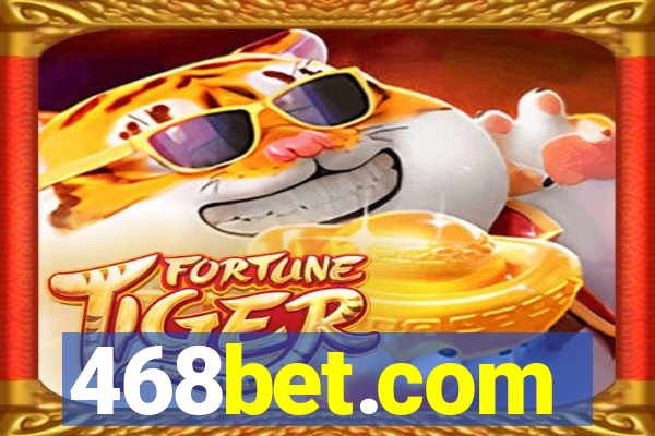 468bet.com