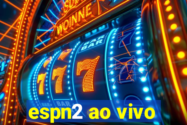 espn2 ao vivo