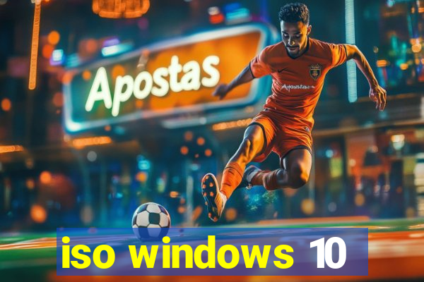 iso windows 10