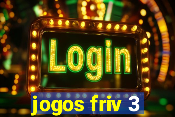 jogos friv 3