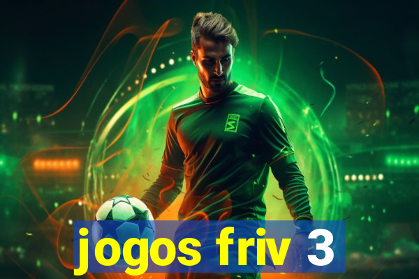 jogos friv 3