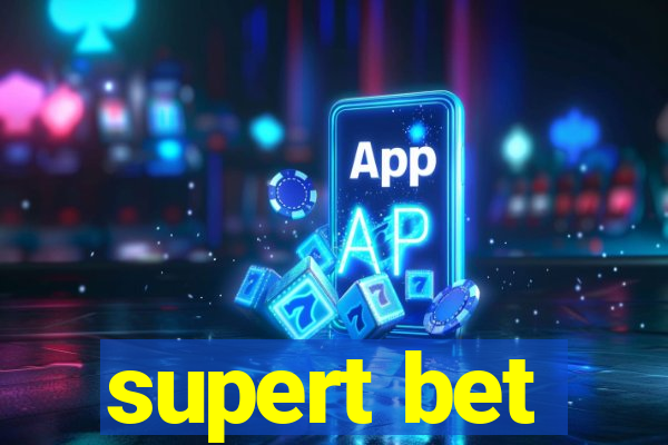 supert bet