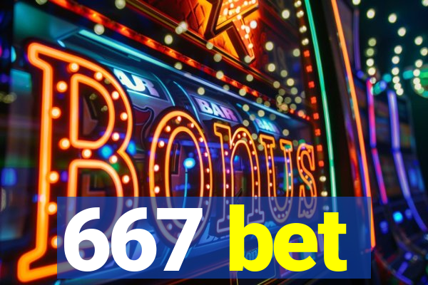 667 bet