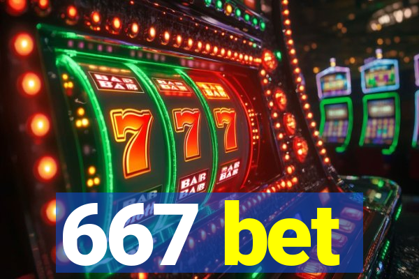 667 bet