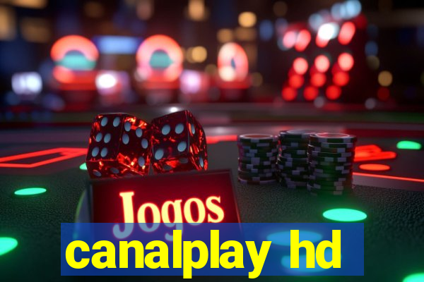 canalplay hd