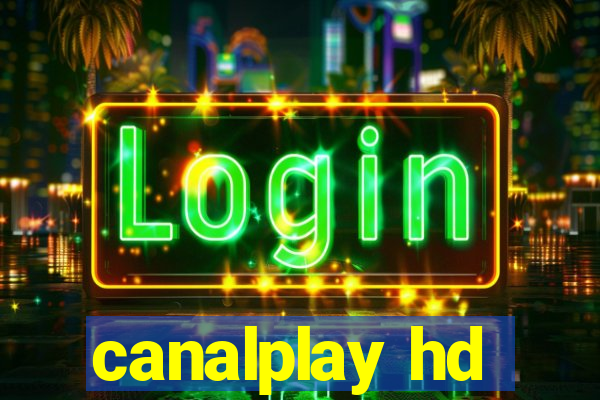 canalplay hd