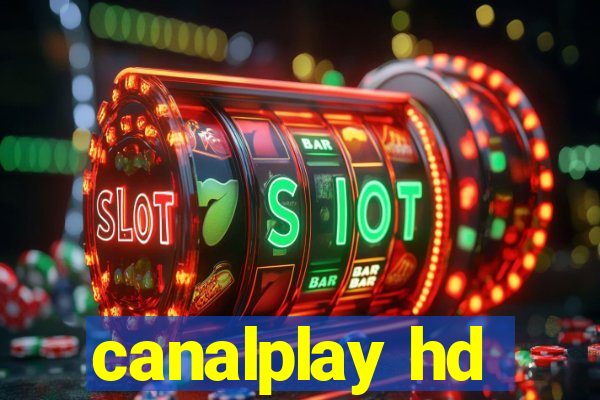 canalplay hd