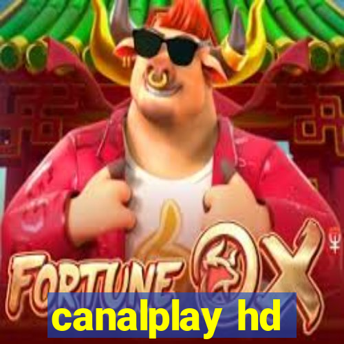 canalplay hd