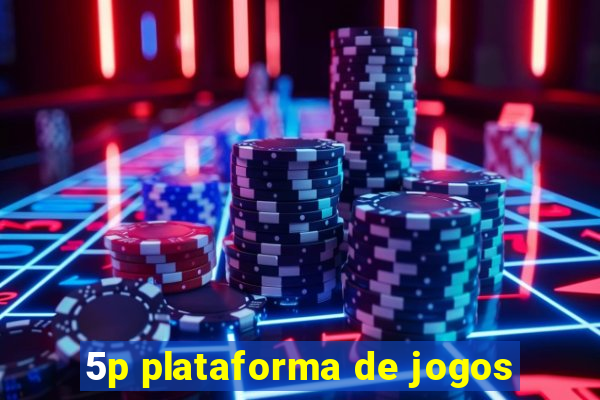 5p plataforma de jogos