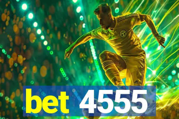 bet 4555