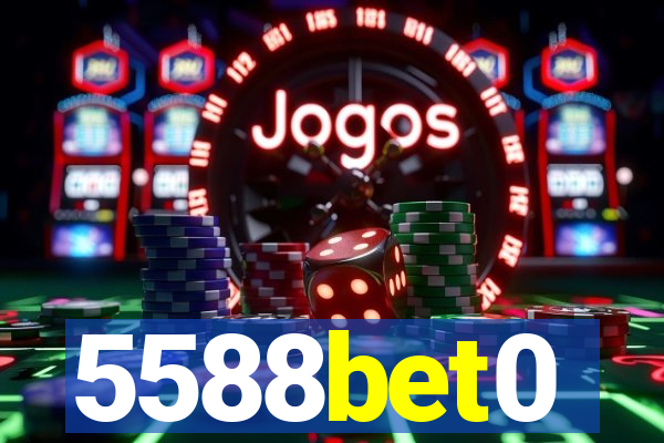 5588bet0