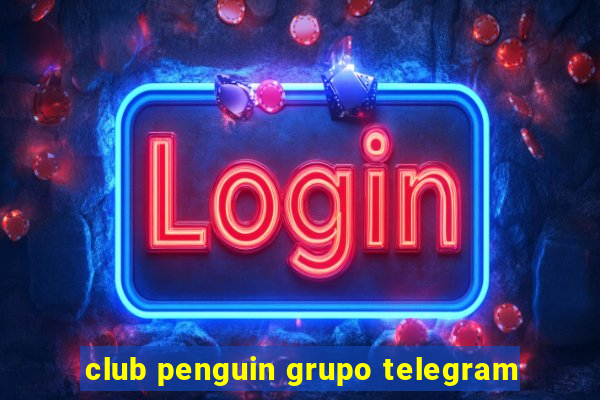 club penguin grupo telegram