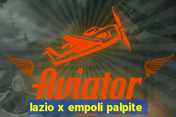 lazio x empoli palpite