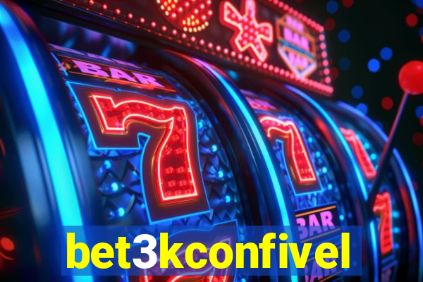 bet3kconfivel