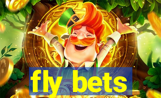 fly bets