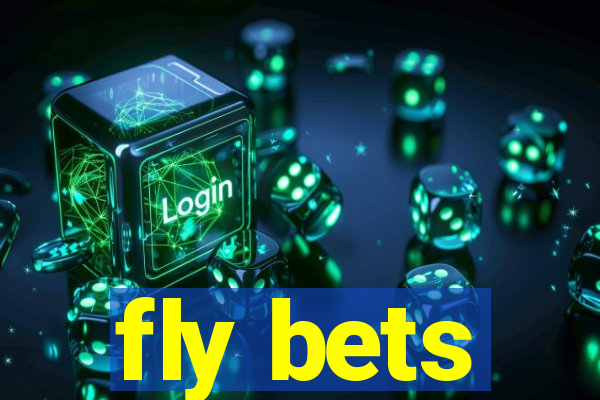 fly bets