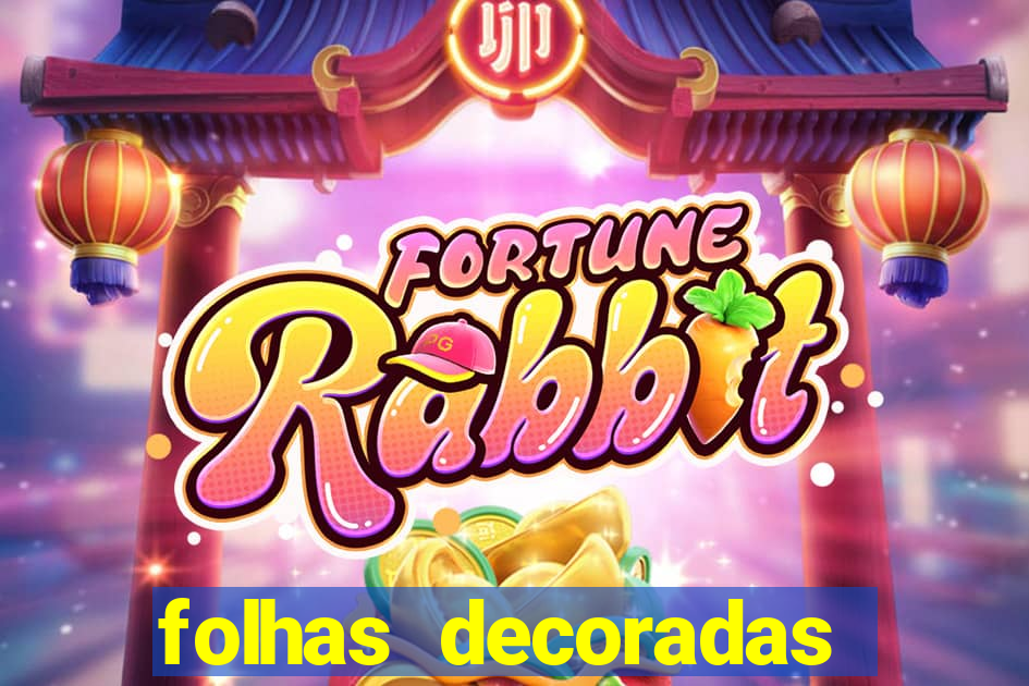 folhas decoradas para imprimir