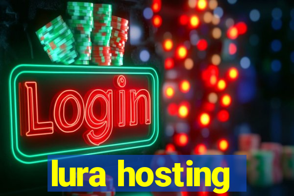 lura hosting