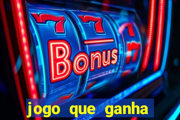 jogo que ganha dinheiro na internet