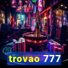 trovao 777