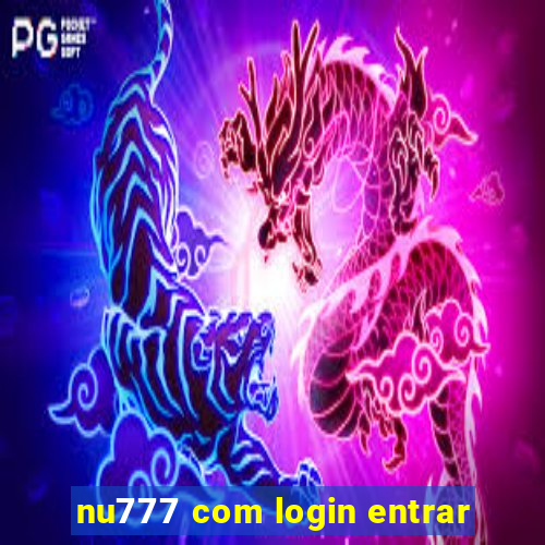 nu777 com login entrar