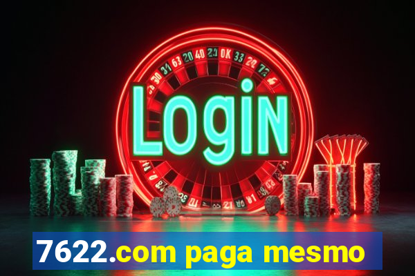 7622.com paga mesmo