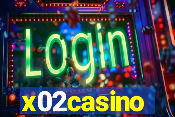 x02casino