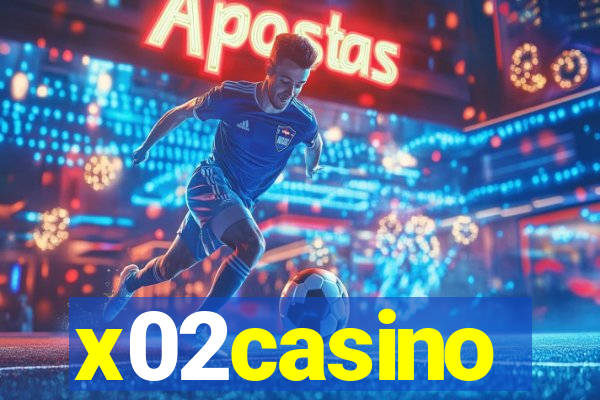 x02casino