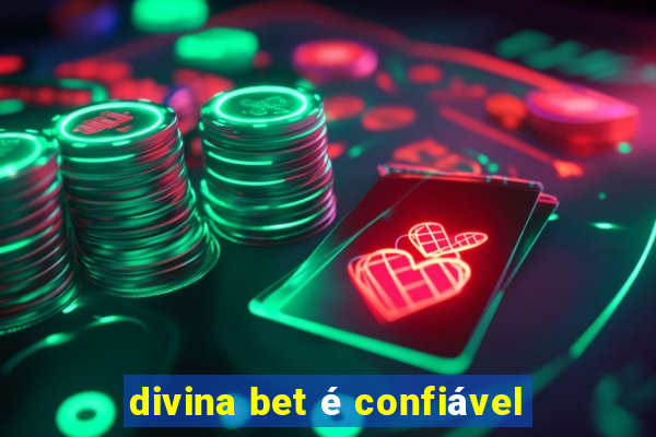 divina bet é confiável