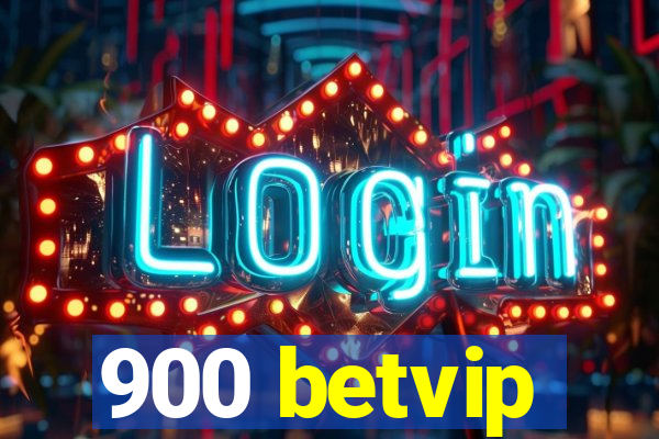 900 betvip