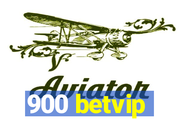 900 betvip