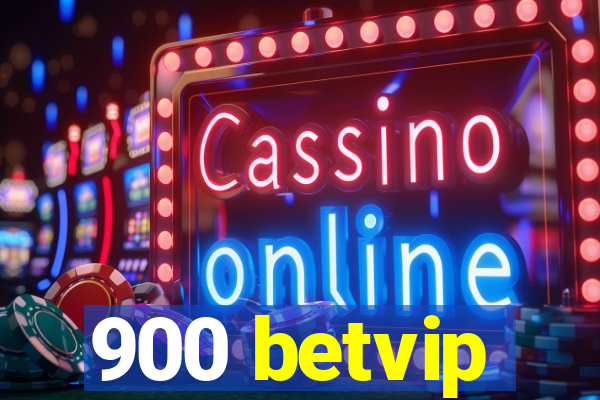 900 betvip